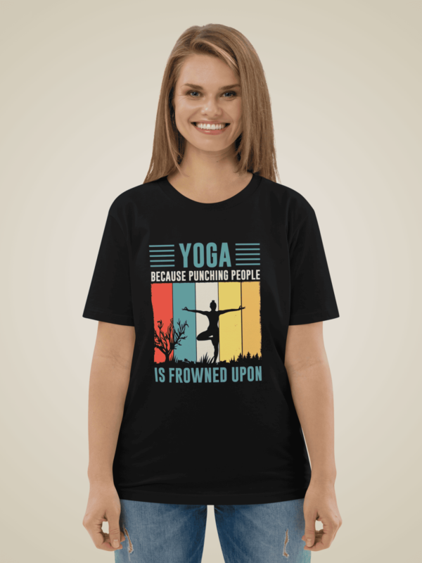 Yoga Because punching people frowned Upon