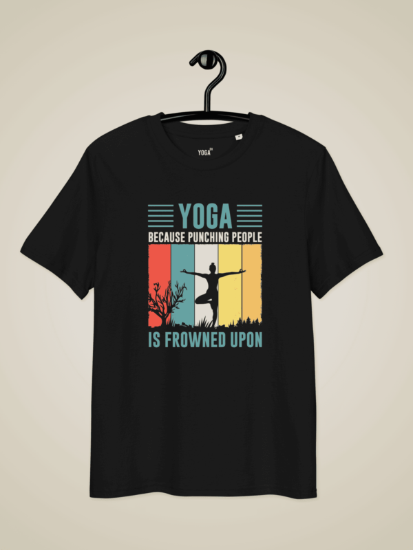 Yoga Because punching people frowned Upon